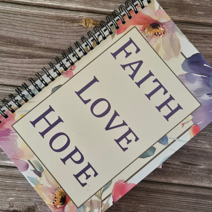 Faith. Love. Hope Notebook
