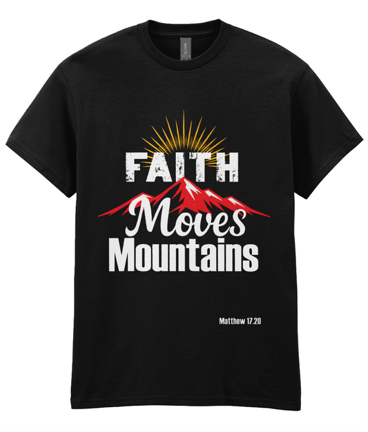 Faith Moves Mountains Christian T-Shirt